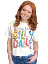 Load image into Gallery viewer, Born To Dilly Dally Tee
