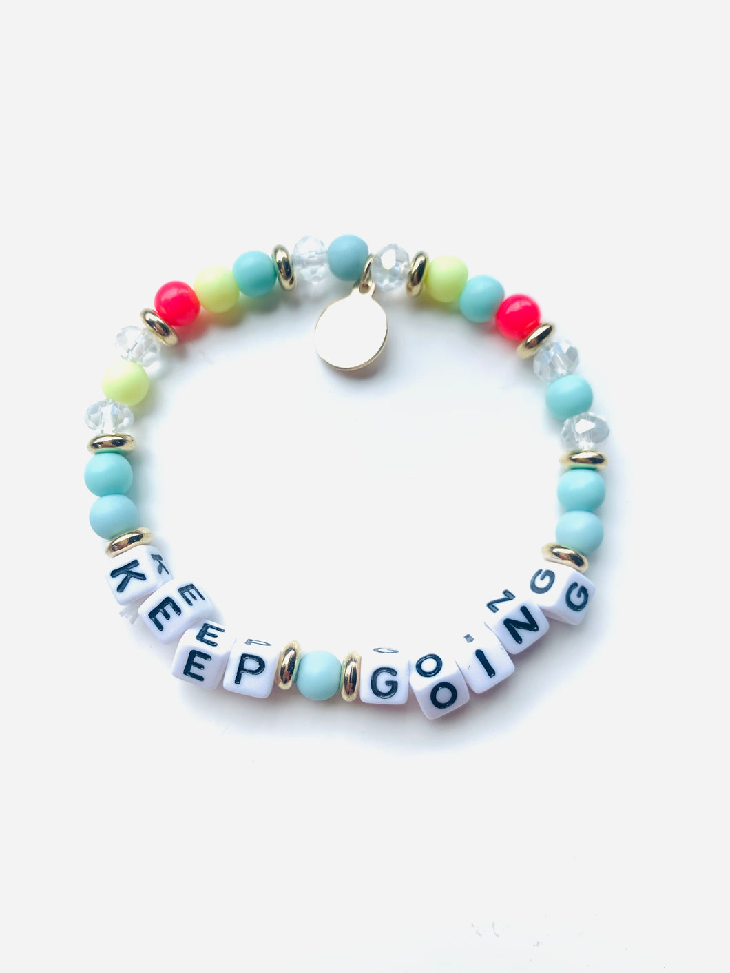 Little Life Bracelets: Be Happy & Keep Going