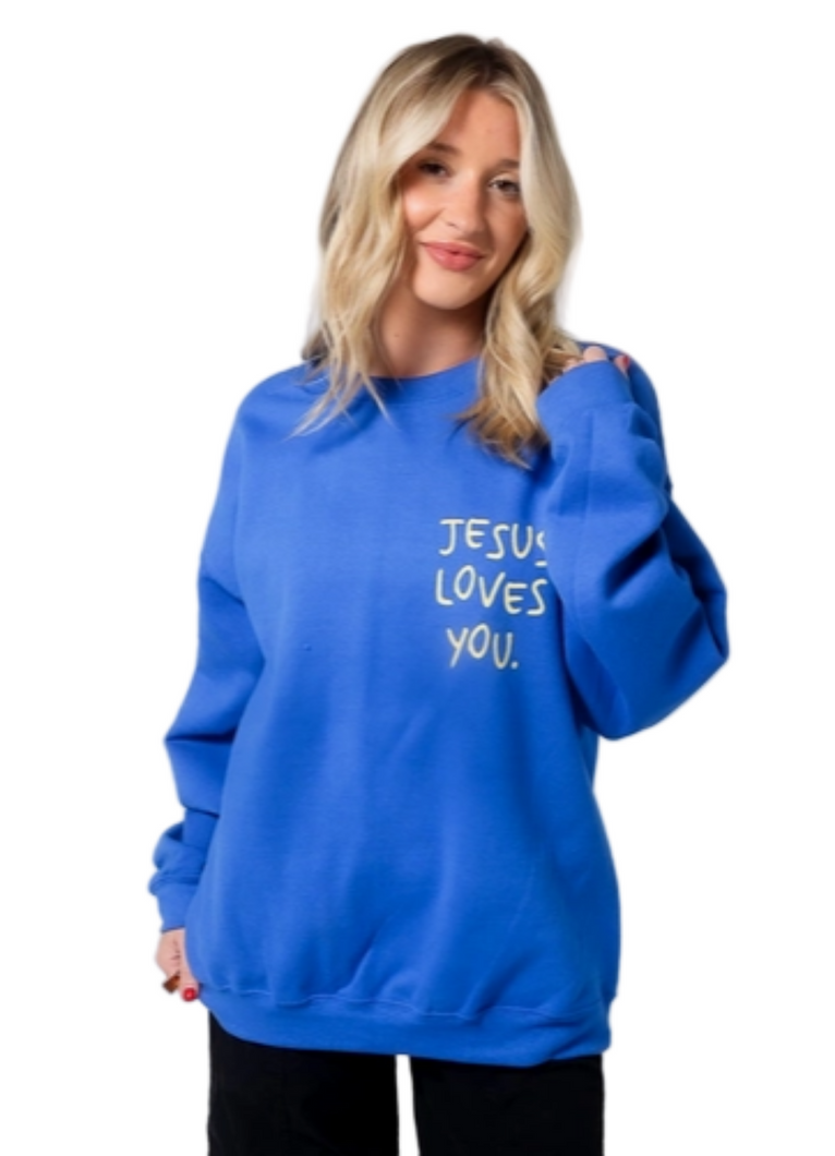 Jesus Loves You Sweatshirt
