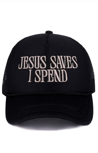 Jesus Saves I Spend Hat