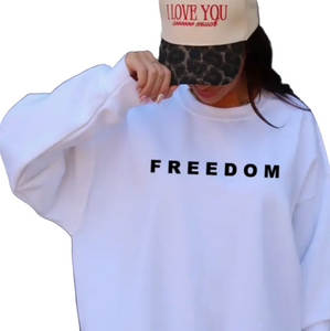 Freedom Sweatshirt